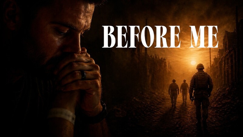 Poster for Before Me: a man with clasped hands, soldiers walking a lit road behind him